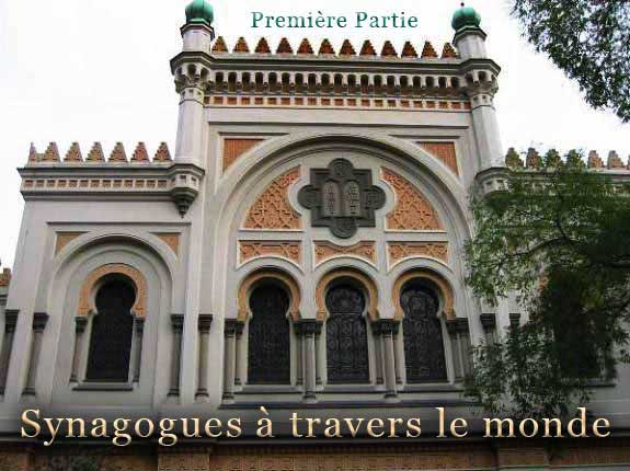 Synagogues à travers le monde: Première Partie