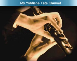 My Yiddishe Taté Clarinet