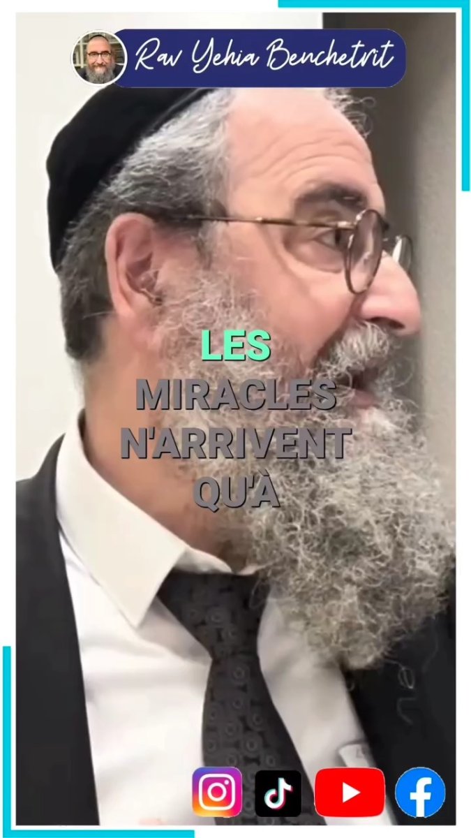 Les miracles-Rav Benchetrit