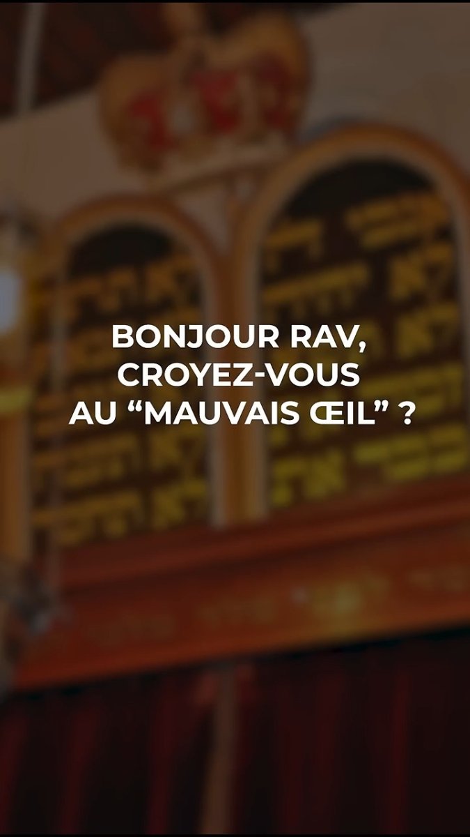 Le mauvais œil-Rav Chaya