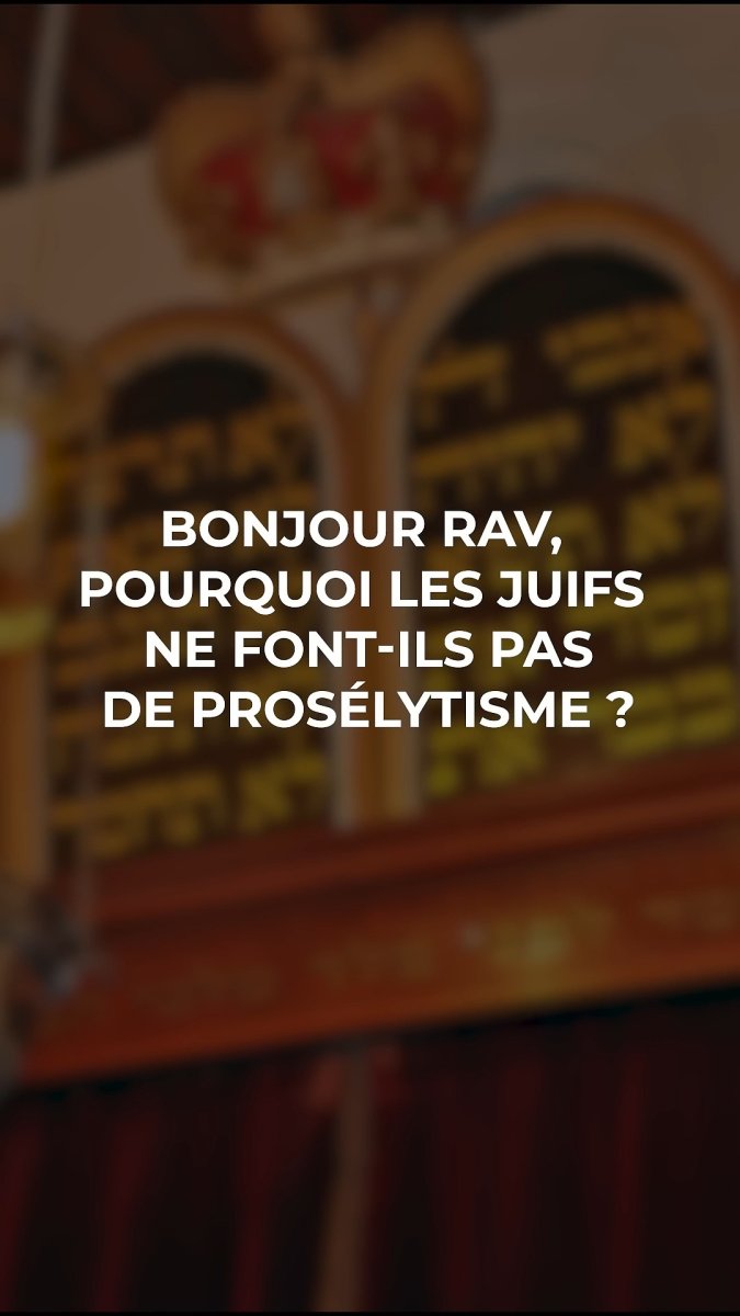 Le prosélytisme-Rav Chaya